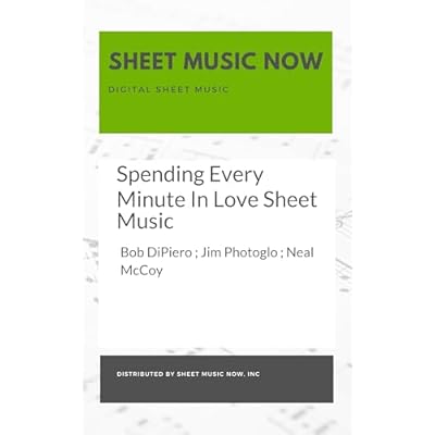 Spending Every Minute In Love Sheet Music