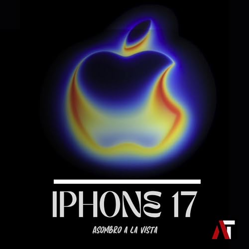 iPhone 17 en camino: rumores, fecha del evento y sorpresas de Apple