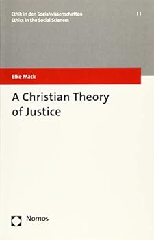 Paperback A Christian Theory of Justice Book