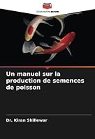 Un manuel sur la production de semences de poisson 6205282216 Book Cover
