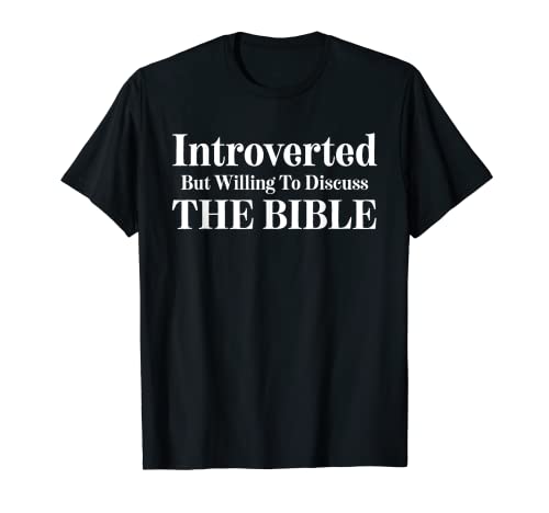 Introverso Discutere Bibbia Gesù Cristo Cristianesimo Vangelo Maglietta