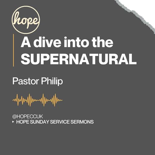 'A dive into the supernatural' - Pastor Philip - Sunday 16th November 2025