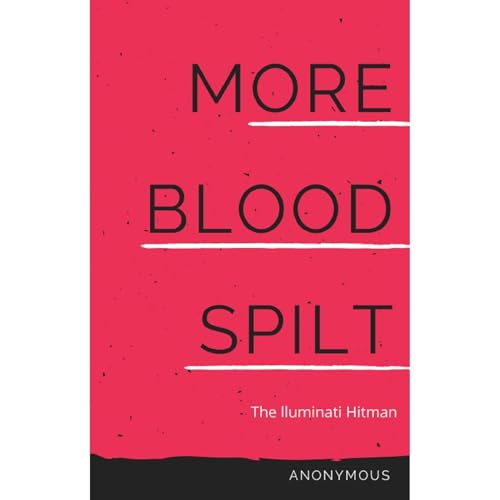 More Blood Spilt by Anonymous episode artwork