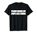 Please Excuse My Dope Ass Swag Humor Sarcastic T-Shirt