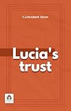 Lucia's Trust (English Edition)