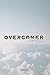 Overcomer: Part Two