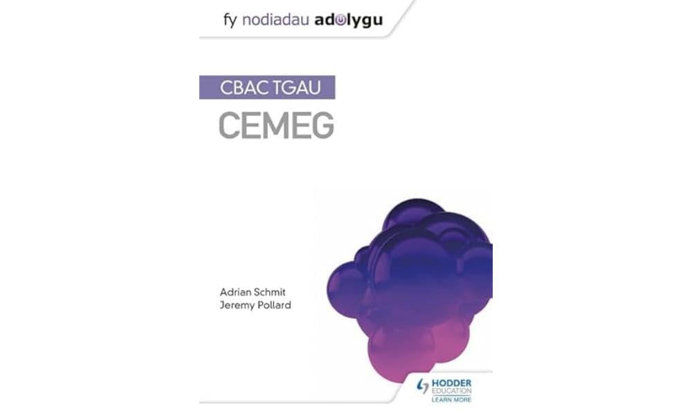 Fy Nodiadau Adolygu: CBAC TGAU Cemeg (My Revision Notes: WJEC GCSE Chemistry, Welsh-language Edition)