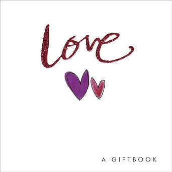 Love By Helen Exley Giftbooks Love By Helen Exley Giftbooks book cover