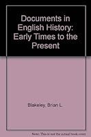 Documents in English history: early times to the present 0471079456 Book Cover