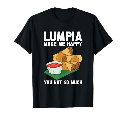 Lumpia Filipino Philippine Food Lumpia Roller Wrappers T-Shirt