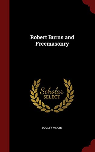 Robert Burns and Freemasonry 1296759229 Book Cover