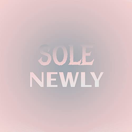 Amazon MusicでVARIOUS ARTISTSのSole Newlyを再生する