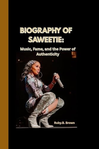 BIOGRAPHY OF SAWEETIE: Music, Fame, and the Power of Authenticity