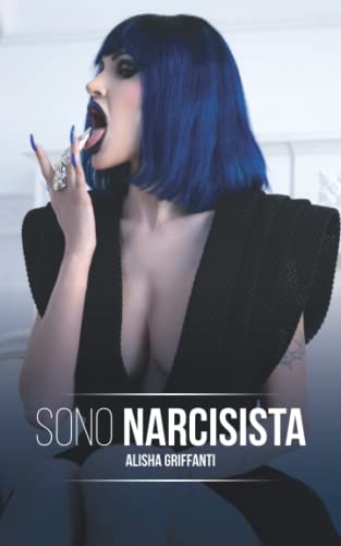 Sono narcisista (Italian Edition)