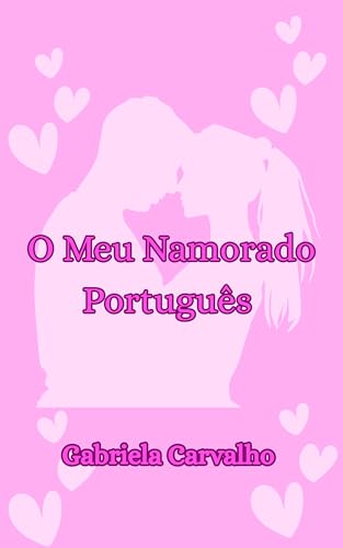 O Meu Namorado Português
