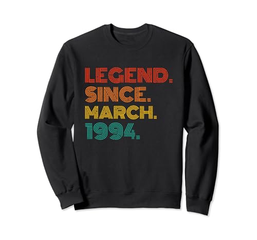 Legend Since March 1994 Men Women Idea Birthday 1994 Classic Sudadera