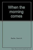 When the morning comes 0966010205 Book Cover