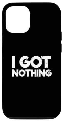 ����ȑԓx ����ȗ��l ���p I Got Nothing �X�}�z�P�[�X iPhone 12/12 Pro �p