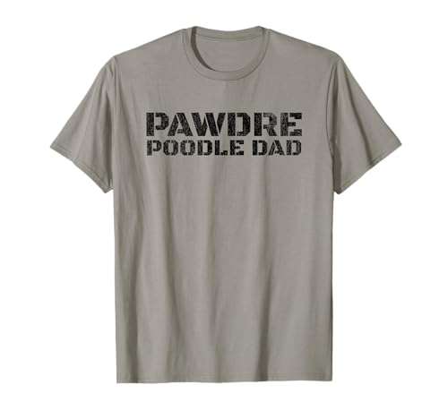 PAWDRE Poodle Dad Dog Lover Design, Dog Father Camiseta