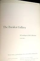 The Barakat Gallery: a Catalogue of the Collection Volume 1 B000FTE9PI Book Cover