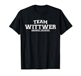 Team Wittwer | stolze Familie - Nachname Geschenk T-Shirt