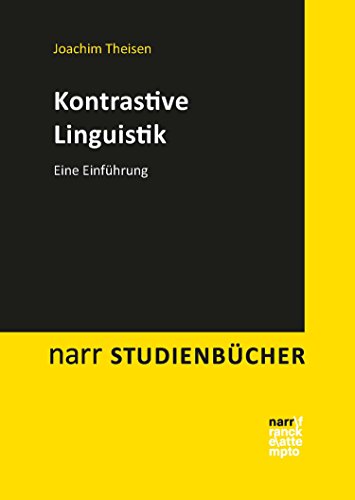 Kontrastive Linguistik: Eine Einführung (narr studienbücher) (German Edition)