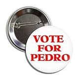 Lunch Money VOTE FOR PEDRO Funny Throwback Political Napoleon Dynamite Button Badge Pin