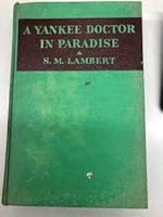 A YANKEE DOCTOR IN PARADISE B06XF9N4LG Book Cover