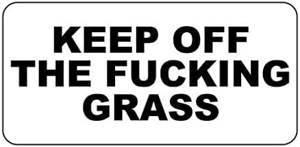 Eletina F26 Warning Keep Off The Fucking Grass Retro Vintage Style Sign 12X8 Inches Aluminum Metal Tin Signs