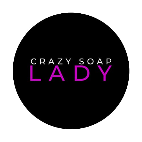 Crazy Soap Lady - Soap Making Funny PopSockets Swappable PopGrip, Black - Image 3