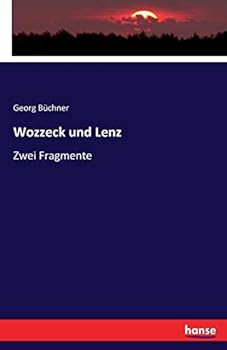 Wozzeck Und Lenz