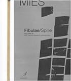  Fibulae-Spille. 1973, 2009, 20... dalle triennali milanesi al contemporaneo. Ediz. illustrata