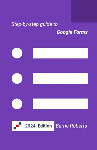 Step-by-step Guide to Google Forms (Google Workspace apps)
