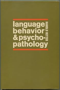 Hardcover Language Behavior and Psychopathology [Unknown] Book