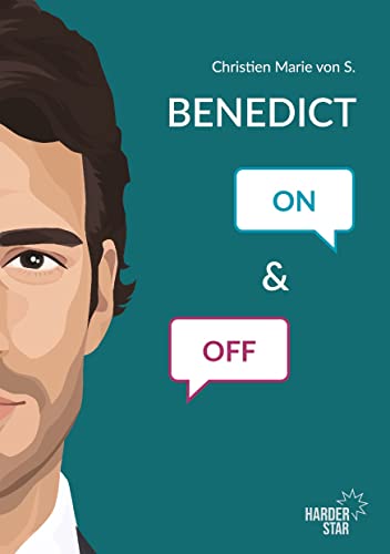 Benedict On & Off von [Christie Marie von S., Chrsitien Marie von S., Johanna Hopf]