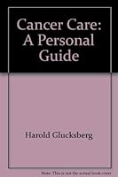 Cancer Care: A Personal Guide 0684177846 Book Cover
