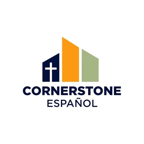 Cornerstone Espa&ntilde;ol Podcast Por Cornerstone Espa&ntilde;ol | Iglesia Hispana en Colorado Springs arte de portada