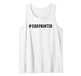 #CarPainter - Autolackierung Autolackierung Autolackierung Autolackierer Tank Top