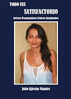 Todo fue satisfactorio