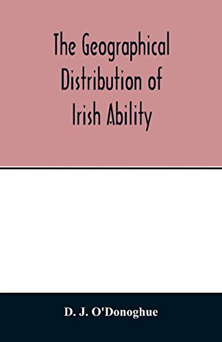 The geographical distribution of Irish ability