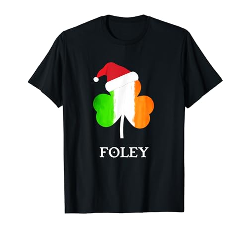 Foley Family Name Shirt Matching Irish Christmas T-Shirt