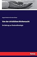 Von Der Christlichen Kirchenzucht 3743369974 Book Cover