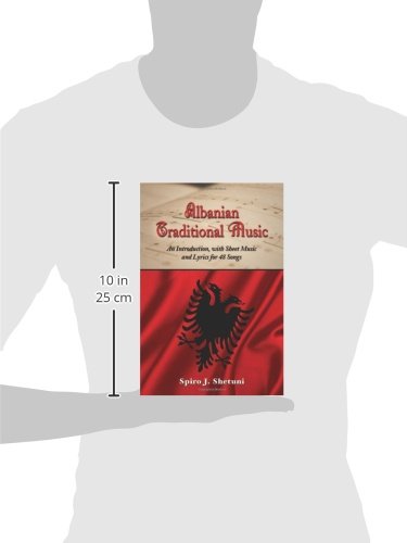 Albanian Traditional Music: An Introduction, with Sheet Music and Lyrics for 48 Songs