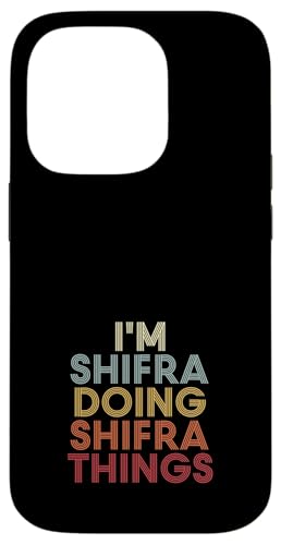 Shifra Name Shifra Personalized Name First Given �X�}�z�P�[�X iPhone 14 Pro �p