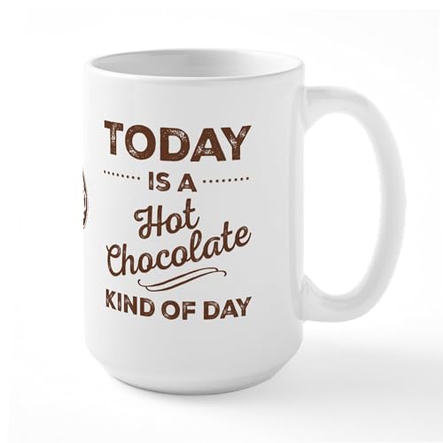 CafePress Hot Chocolate Kind Day Mug