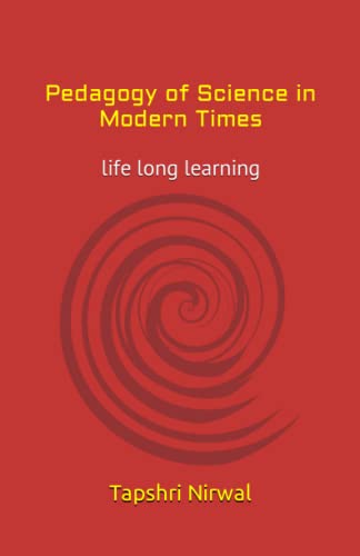Pedagogy of Science in Modern Times: life long learning