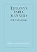Produktbild Tiffany's Table Manners for Teenagers
