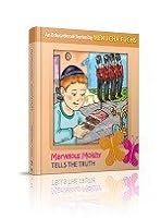 Marvelous Moishy Tells the Truth 1614650322 Book Cover