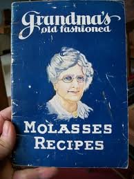 Grandma's Old Fashioned Molasses Recipes