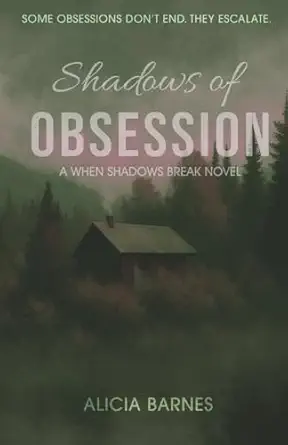 Shadows of Obsession